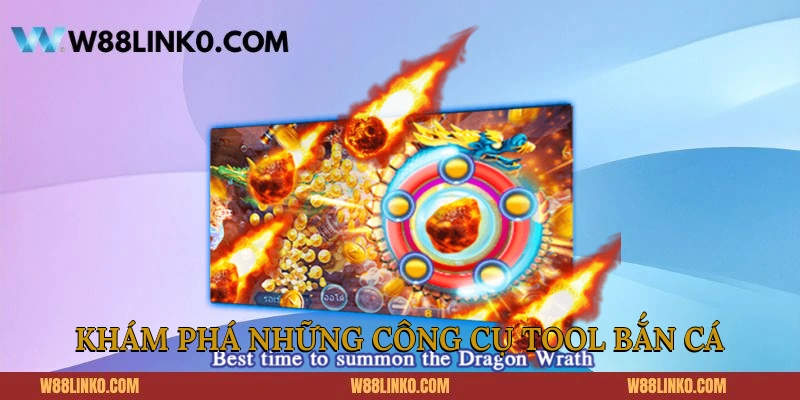 Khám phá những công cụ tool bắn cá