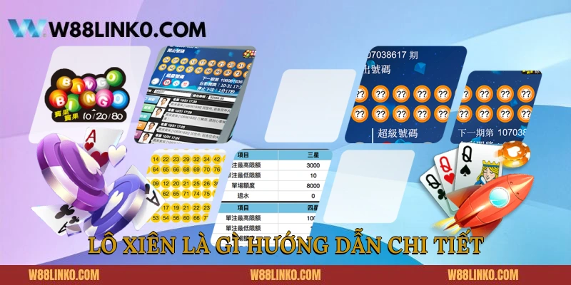 Lô xiên là gì? Hướng dẫn chi tiết