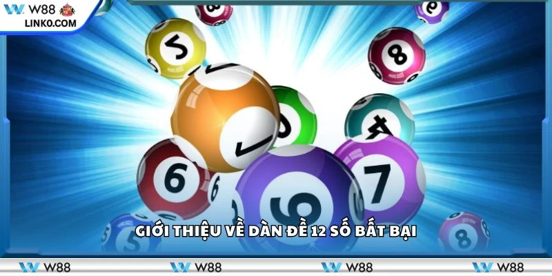 Giới thiệu về dàn đề 12 số bất bại