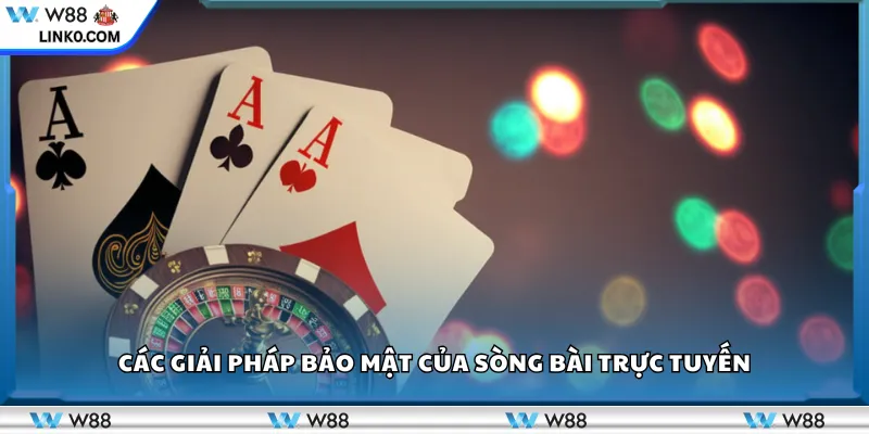 Các giải pháp bảo mật của sòng bài trực tuyến